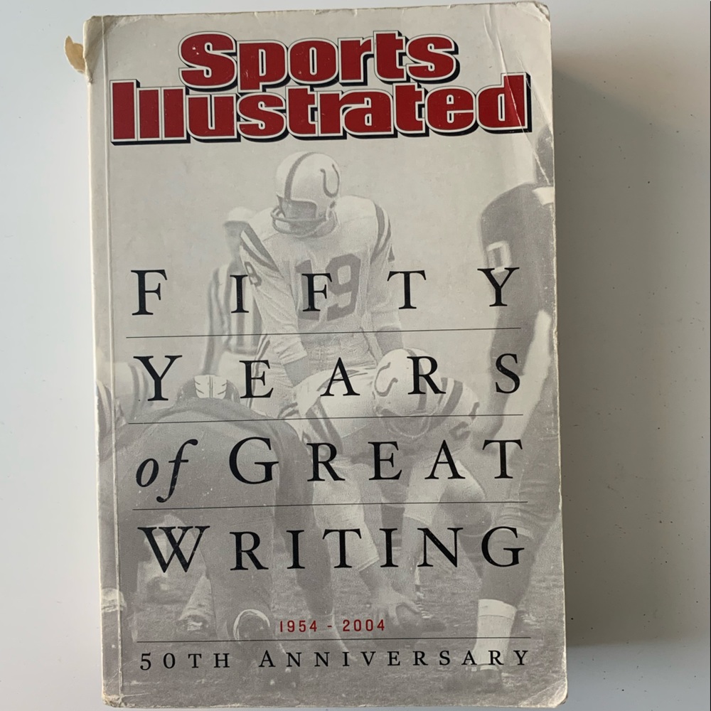 Sports Illustrated : Fifty Years of Great Writing